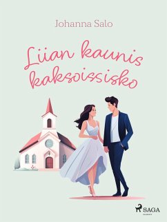 Liian kaunis kaksoissisko (eBook, ePUB) - Salo, Johanna