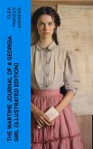 The Wartime Journal of a Georgia Girl (Illustrated Edition) (eBook, ePUB)