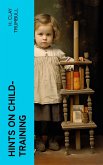 Hints on Child-training (eBook, ePUB)