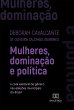 Mulheres, dominação e política... - Bild 1