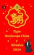Tigre Horóscopo Chino y Rituales 2024... - Bild 1