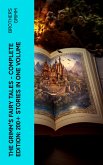 The Grimm's Fairy Tales - Complete Edition: 200+ Stories in One Volume (eBook, ePUB)