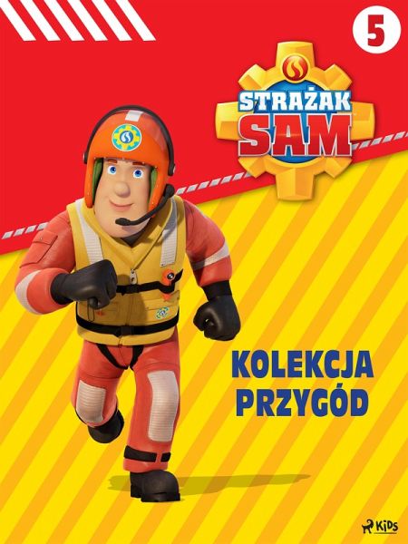 Strazak Sam - Kolekcja przygód 5 (eBook, ePUB)