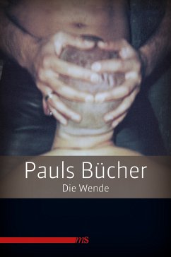 Pauls Bücher Bd. 2: Die Wende (eBook, ePUB) - Paul