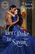 Her Duke to Savor (Wayward Dukes'... - Bild 1
