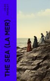 The Sea (La Mer) (eBook, ePUB)