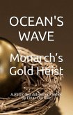 Monarch's Gold Heist (A Baltic Sea Adventure Series, #2) (eBook, ePUB) Monarch's Gold Heist (A Baltic Sea Adventure Series, #2) (eBook, ePUB)