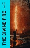 The Divine Fire (eBook, ePUB)
