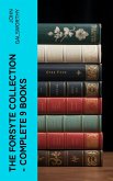The Forsyte Collection - Complete 9 Books (eBook, ePUB)