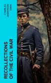 Recollections of the Civil War (eBook, ePUB)