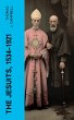 The Jesuits, 1534-1921 (eBook, ePUB) - Bild 1