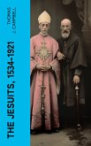 The Jesuits, 1534-1921 (eBook, ePUB)