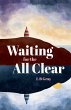Waiting for the All Clear (eBook, ePUB) - Bild 1