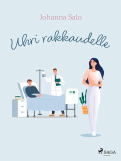 Uhri rakkaudelle (eBook, ePUB) - Salo, Johanna