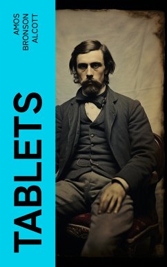 Tablets (eBook, ePUB) - Alcott, Amos Bronson