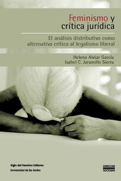 Feminismo y crítica jurídica. (eBook, ePUB) - Jaramillo Sierra, Isabel Cristina; Alviar García, Helena