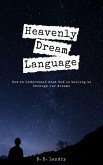 Heavenly Dream Language (eBook, ePUB)