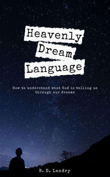 Heavenly Dream Language (eBook, ePUB)