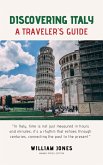 Discovering Italy: A Traveler's Guide (eBook, ePUB) Discovering Italy: A Traveler's Guide (eBook, ePUB)