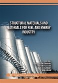 Structural Materials and Materials for Fuel and Energy Industry (eBook, PDF)