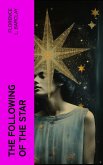 The Following of the Star (eBook, ePUB)