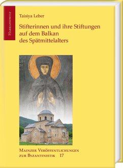 Cover Stifterinnen und ihre Stiftungen auf dem Balkan des Spätmittelalters (eBook, PDF)