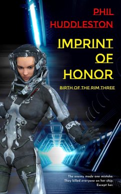 Imprint of Honor (Birth of the Rim, #3) (eBook, ePUB) - Huddleston, Phil