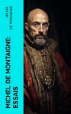 Michel De Montaigne: Essais (eBook, ePUB)