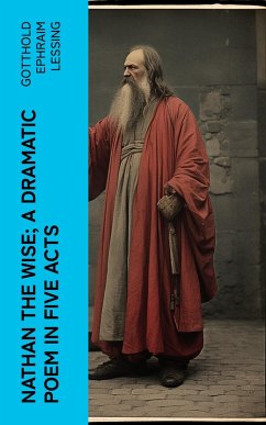 Cover Nathan the Wise; a dramatic poem in five acts (eBook, ePUB)