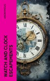 Watch and Clock Escapements (eBook, ePUB)