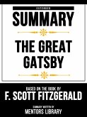 Extended Summary - The Great Gatsby - Based On The Book By F. Scott Fitzgerald (eBook, ePUB)