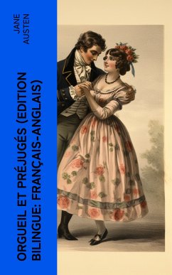 Orgueil et Préjugés (Edition bilingue: français-anglais) (eBook, ePUB) - Austen, Jane