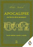 Apocalipse: em breve deve acontecer (eBook, ePUB)