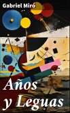 Años y Leguas (eBook, ePUB)