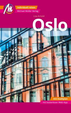 Oslo MM-City Reiseführer Michael Müller Verlag (eBook, ePUB) - Arnold, Lisa