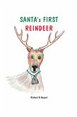 Santas First Reindeer (eBook, ePUB)