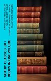 Gothic Classics: 60+ Books in One Volume (eBook, ePUB)