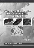Advances in Mass and Thermal Transport in Engineering Materials IV (eBook, PDF)
