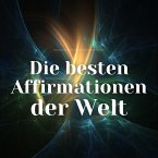 Die besten Affirmationen der Welt (MP3-Download)