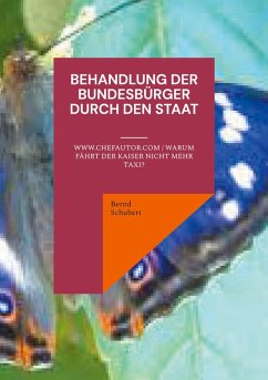 Behandlung der Bundesbürger durch den Staat (eBook, ePUB) - Schubert, Bernd