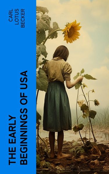 The Early Beginnings of USA (eBook, ePUB)