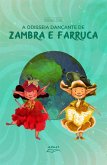A odisseia dançante de Zambra e Farruca (eBook, ePUB)