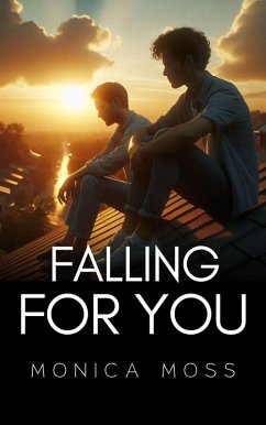 Falling For You (The Chance Encounters Series, #24) (eBook, ePUB) - Moss, Monica