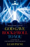 God Gave Rock and Roll to You (eBook, PDF)