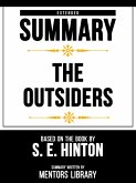 Extended Summary - The Outsiders - Based On The Book By S. E. Hinton (eBook, ePUB)