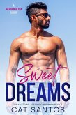 Sweet Dreams (Small Town Steamy Cinnamon Rolls, #2) (eBook, ePUB)