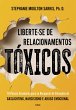Liberte-se de relacionamentos tóxicos... - Bild 1