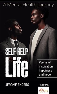 Self Help Life - A Mental Health Journey (eBook, ePUB) - Enders, Jerome