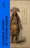 Calendar History of the Kiowa Indians (eBook, ePUB)