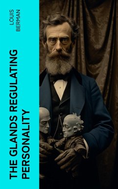 Cover The Glands Regulating Personality (eBook, ePUB)